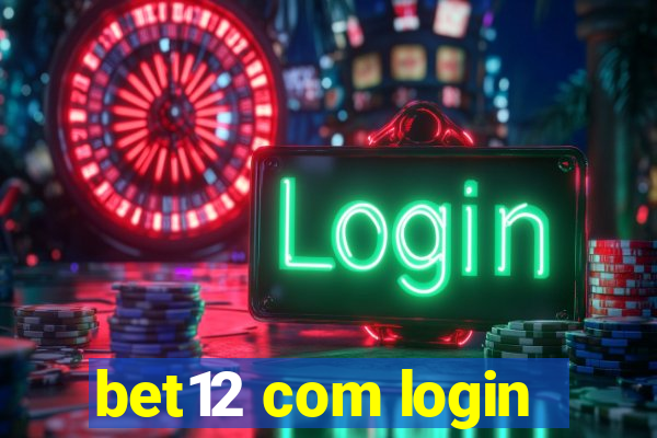 bet12 com login
